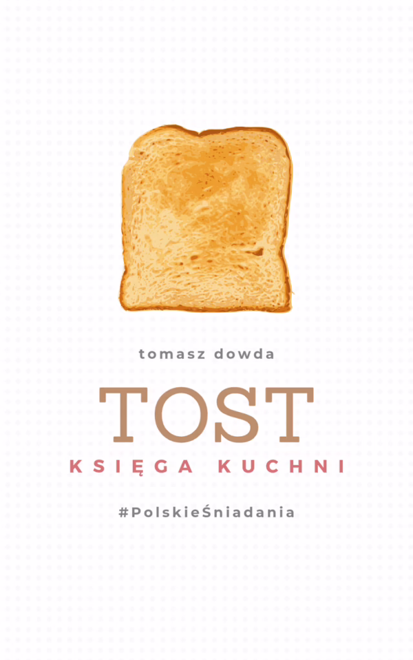 Tost - księga kuchni